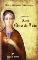 Orar con santa Clara de Asis