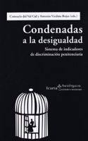 Condenadas a la desigualdad: Sistema de indicadores de discriminacion penitenciaria