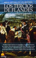 Breve historia de los Tercios de Flandes
