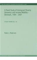 Panel Study of Immigrant Poverty Dynamics & Income Mobility - Denmark. 1984 - 2007