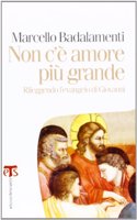 Non c'e Amore Piu Grande