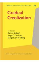 Gradual Creolization