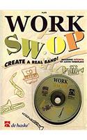 WORK SWOP