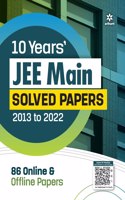 10 Years' JEE MAIN Solved Paper (2013-2023) 86 Online & Offline Papers