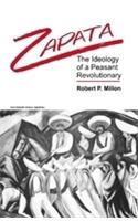 Zapata; The Ideology of a Peasant Revolutionary