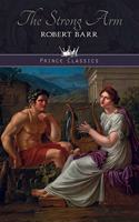 The Strong Arm: (Prince Classics)