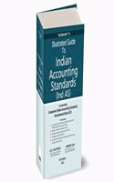 Taxmann's Illustrated Guide to Indian Accounting Standards (Ind AS) â€“ Comprehensive commentary with process flow diagrams, illustrations, comparative analysis, definitions & application guidance etc.