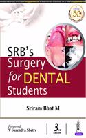 SRBs Surgery for Dental Students