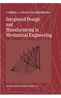 Integrated Design and Manufacturing in Mechanical Engineering