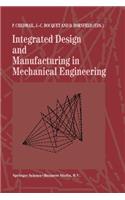 Integrated Design and Manufacturing in Mechanical Engineering