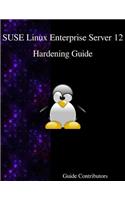 SUSE Linux Enterprise Server 12 - Hardening Guide