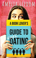 Book Lover's Guide to Fake Dating