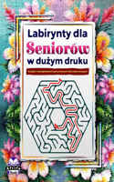 Labirynty dla seniorów w dużym druku