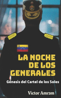 Noche de Los Generales