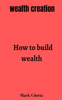 Wealth creation