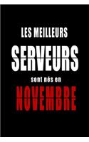 Les Meilleurs Serveurs sont nés en Novembre carnet de notes