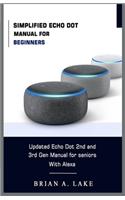 Simplified Echo Dot Manual for Beginners