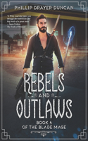 Rebels and Outlaws