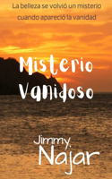 Misterio Vanidoso