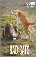 Bad cats 2021 Wall Calendar