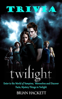 Twilight Trivia