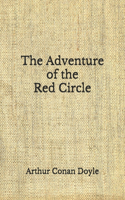 The Adventure of the Red Circle: (Aberdeen Classics Collection)