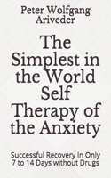 The Simplest in the World Self Therapy of the Anxiety