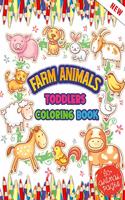 Farm Animals Toddlers Coloring Book: Adorable 52 Cute Farm Animals Coloring Pages For Toddlers With Fun And Learn About Farm And Animals