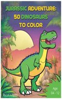 Jurassic Adventure: 50 dinosaurs to color