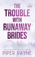 Trouble with Runaway Brides