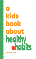 Kids Book About Healthy Habits