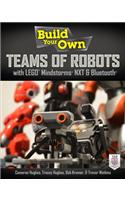 Build Your Own Teams of Robots with Lego Mindstorms NXT and Bluetooth