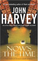 Now's The Time: The Complete Resnick Short Stories(Resnick)