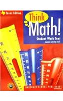 Harcourt School Publishers Think Math Texas: Lesson Activity Book Grade 4 2009