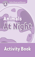 Oxford Read and Discover: Level 4: Animals at Night Activity Book: (Oxford Read and Discover)