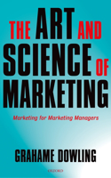 The Art and Science of Marketing