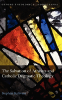 Salvation of Atheists and Catholic Dogmatic Theology