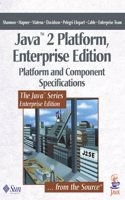 JavaTM 2 Platform, Enterprise Edition: Platform and Component Specifications (Java Series)