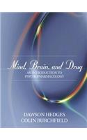 Mind, Brain, and Drug: An Introduction to Psychopharmacology
