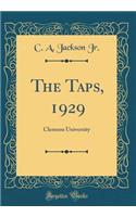The Taps, 1929: Clemson University (Classic Reprint)