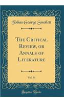 The Critical Review, or Annals of Literature, Vol. 61 (Classic Reprint)