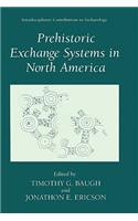 Prehistoric Exchange Systems in North America