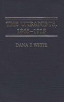 Urbanists, 1865-1915