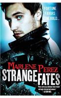 Strange Fates