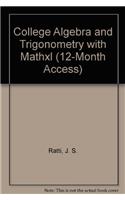 College Algebra and Trigonometry with Mathxl (12-Month Access)