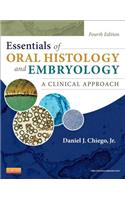 Essentials of Oral Histology and Embryology: A Clinical Approach