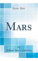 Mars (Classic Reprint)