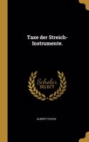 Taxe Der Streich-Instrumente.