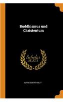 Buddhismus und Christentum