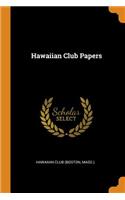 Hawaiian Club Papers